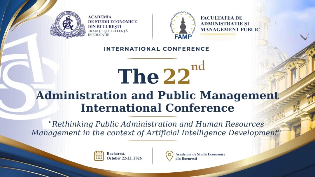 22nd Administration and Public Management International Conference, Bucharest, October 22–23, 2026